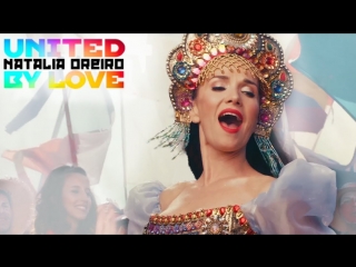 Премьера клипа! Natalia Oreiro - United by love (Rusia 2018)